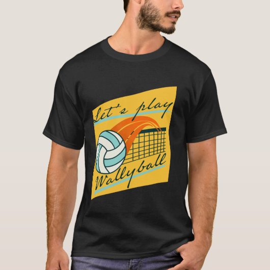 Laten we Wallyball spelen T-shirt (Voorkant)