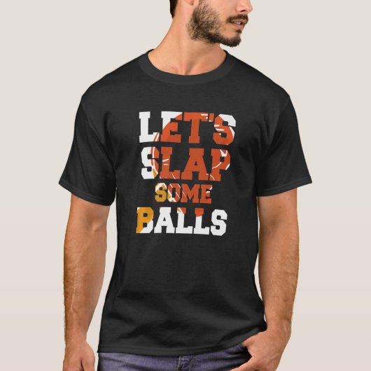 Laten we wat ballen pingelen pingelen Tennis van d T-shirt (Voorkant)
