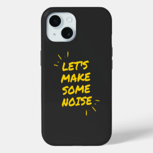 laten we wat herrie maken iPhone 15 case