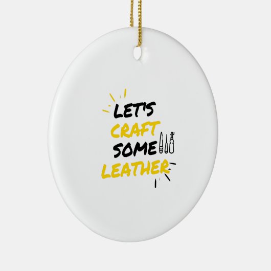 Laten we wat leder maken keramisch ornament (Rechts)