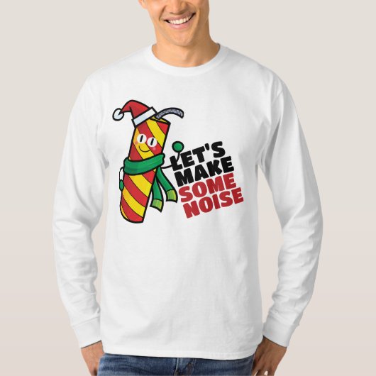  Laten we wat ruis maken T-shirt (Voorkant)