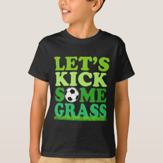 Laten we wat voetbal spelen Voetballer Sportliefhe T-shirt