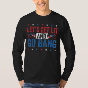 Laten we weg gaan en de vierde van het vuurwerk va t-shirt