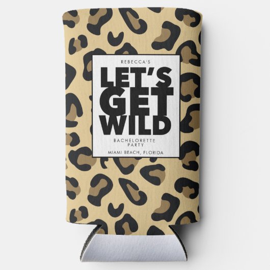 Laten we Wilde Cheetah Bachelorette Party halen Seltzer Blikjeskoeler (Voorkant)