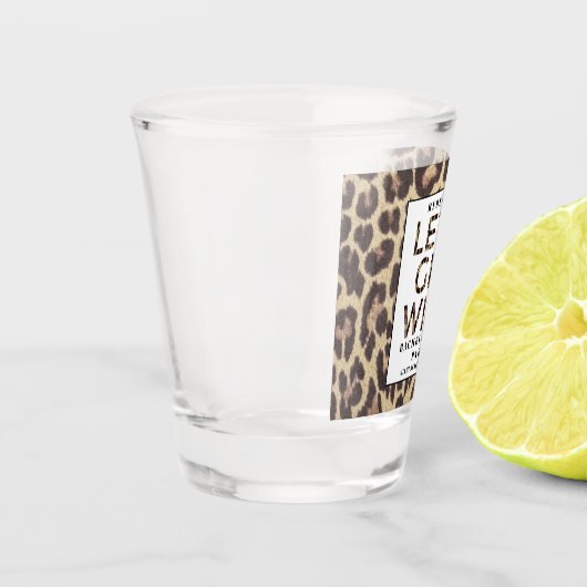 Laten we Wilde Cheetah Bachelorette Party halen Shot Glas (Links)