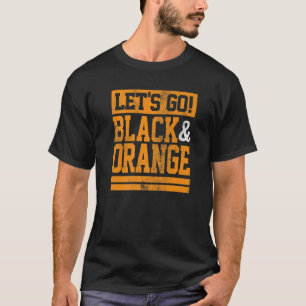 Laten we zwart en Oranje team kleuren game D T-shirt