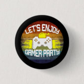 LATEN WIJ DE PARTIJ VAN DE GAMER-GAMING - NERD RONDE BUTTON 3,2 CM (Voorkant)