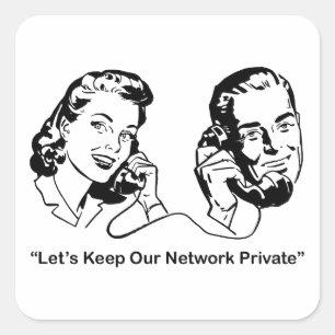 Laten wij ons netwerk Privé Humoureuze Technologie Vierkante Sticker