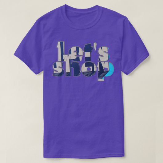 Laten winkelen t-shirt (Design voorkant)
