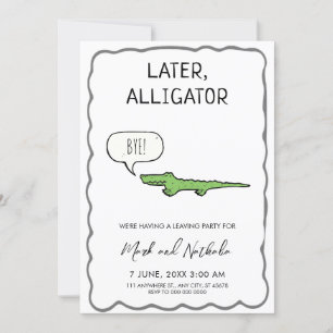 Later Alligator Afscheidsparty  Kaart