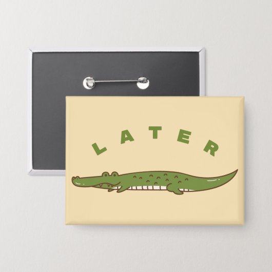Later Alligator Button - Fun Alligator Afscheid (Voorkant / Achterkant)