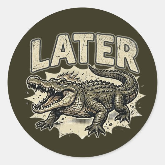 Later Alligator Douanesticker Cadeau Grappig Ronde Sticker (Voorkant)