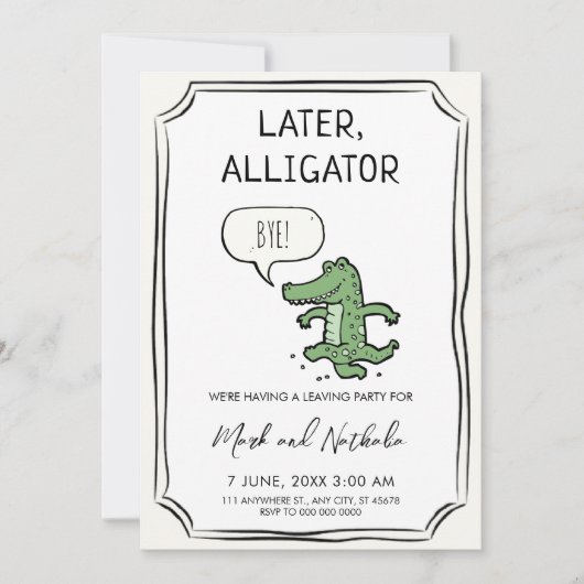 Later Alligator, Feest Uitnodiging (Voorkant)