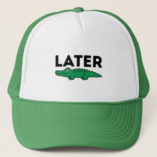 Later Alligator Funny Gator Animal Green Mens  Trucker Pet (Voorkant)