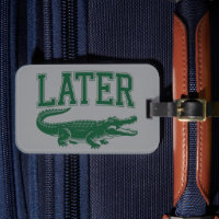 Later Alligator Grappige Gator Grapjas Uitdrukking