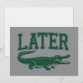 Later Alligator Grappige Gator Grapjas Uitdrukking Kaart (Voorkant / Achterkant)