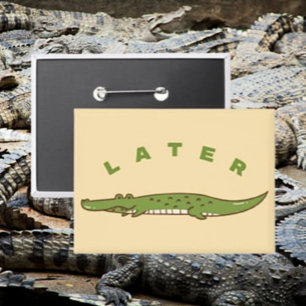Later Alligator Knop - Leuke Alligator Afscheid Button
