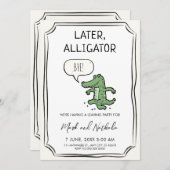 Later Alligator, Uitnodiging Voor Een Feestje (Voorkant / Achterkant)