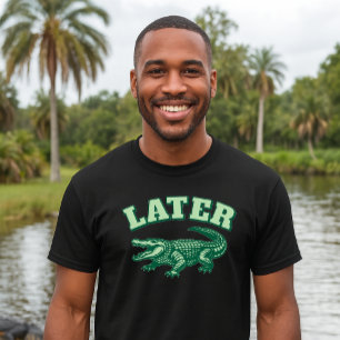 Later Gator Alligator Sjabloon T-shirt