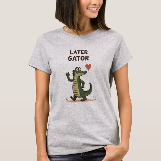 Later Gator Funny Alligator Goodbye T-shirt (Voorkant)