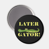 Later Gator Magneet (Voorkant / Achterkant)