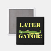 Later Gator Magneet (Voorkant / Achterkant)