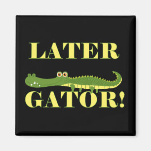 Later Gator Magneet