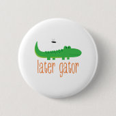 Later Gator Ronde Button 5,7 Cm (Voorkant)