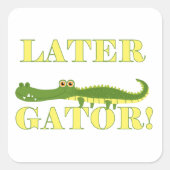 Later Gator Vierkante Sticker (Voorkant)