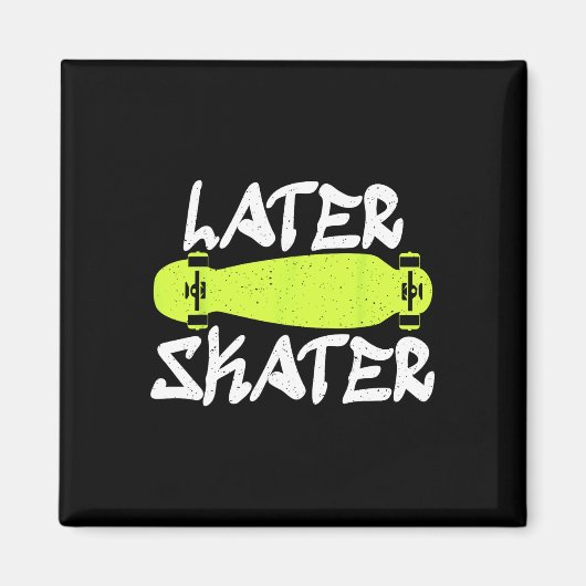 Later Schaatser Schaatsen Skateboarder Magneet (Voorkant)