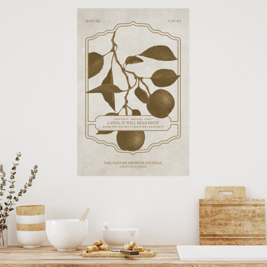 LATER ZAL HET FRUIT V3-POSTER BEREN POSTER (Keuken)