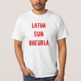 LATHAGUN BHEURLA T-SHIRT