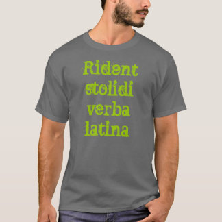 Latijn t-shirt (Rident stolidi verba latina)