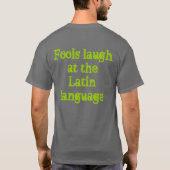 Latijn t-shirt (Rident stolidi verba latina) (Achterkant)