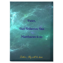 Latijnse Fiat Voluntas Tua Matteüs 6:10