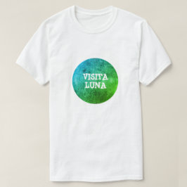 Latijnse tekst: visita Luna en kleurrijke maan T-shirt