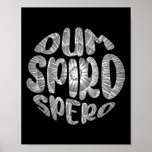 Latijnse term Dum Spiro Spero Motivation Taal E Poster