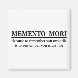 Latijnse uitdrukking - Memento Mori Magneet