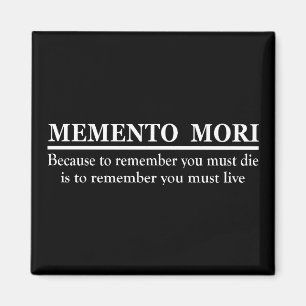 Latijnse uitdrukking - Memento Mori Magneet