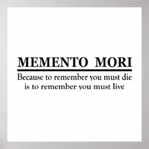 Latijnse uitdrukking - Memento Mori Poster