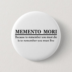 Latijnse uitdrukking - Memento Mori Ronde Button 5,7 Cm