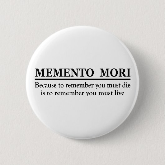 Latijnse uitdrukking - Memento Mori Ronde Button 5,7 Cm (Voorkant)