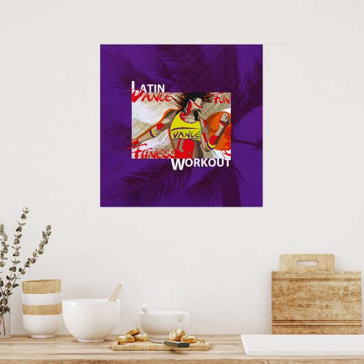 LATIN DANCE WORKOUT - Poster (Keuken)