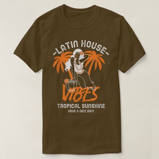 Latin House Dance Music Samba Soulful Salsa Fiesta T-shirt (Design voorkant)