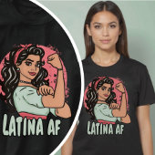 Latina AF Hand getrokken Spaanse empowerment vrouw T-shirt
