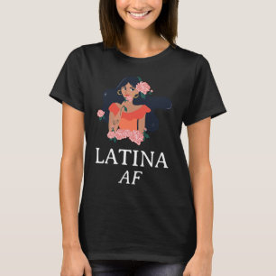 Latina AF Latina Power voor vrouwen T-shirt