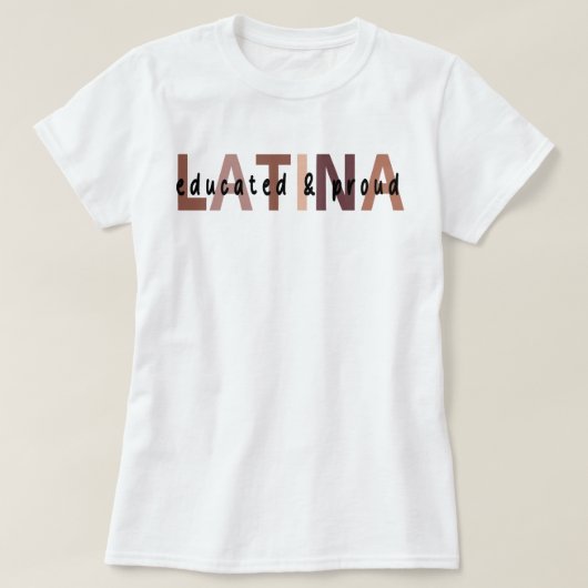 Latina Shirt voor Latina ,Opgeleide Latina (Design voorkant)