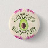 Latino Butter Button (Voorkant)