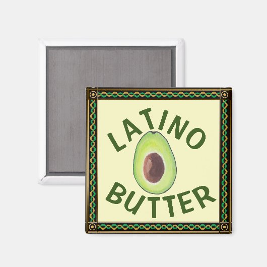 Latino Butter Magnet (Voorkant / Achterkant)