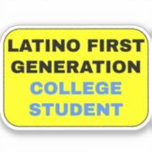 Latino eerste generatie student sticker (Voorkant)